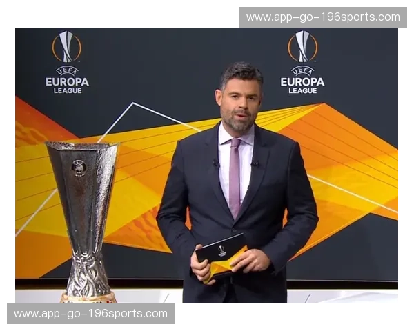 欧联2020抽签：豪强相遇与黑马崛起的序章